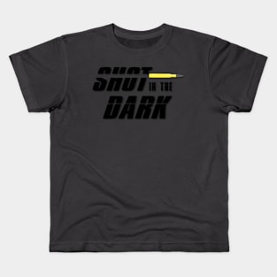 Shot in the Dark Kids T-Shirt